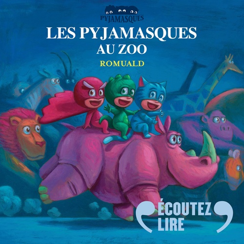 Couverture audiobook de Les Pyjamasques au zoo, de Romuald