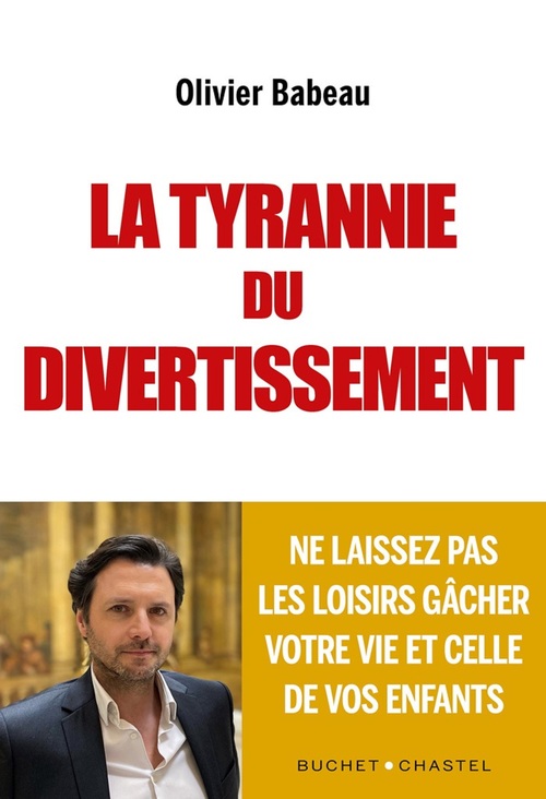 ebook cover of La tyrannie du divertissement, by Olivier Babeau