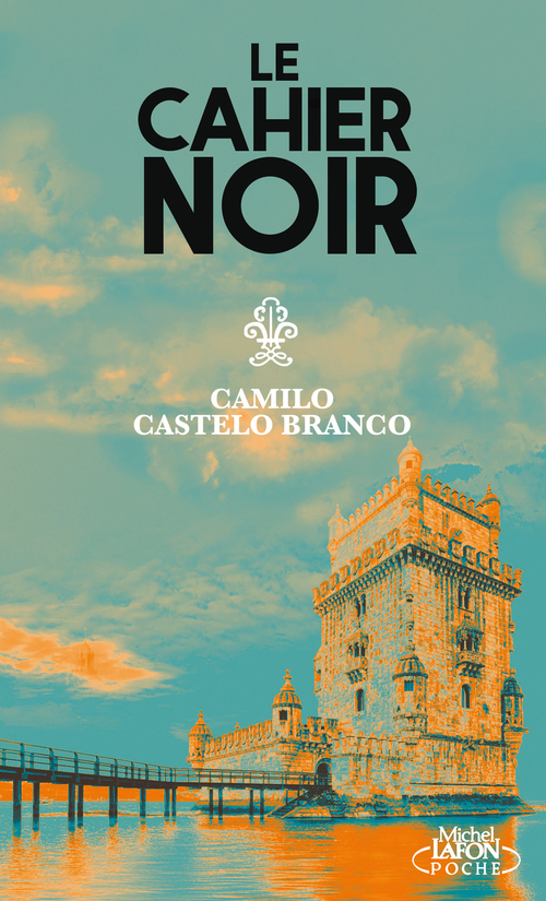 ebook cover of Le cahier noir, by Camilo Castelo branco, Rene Biberfeld