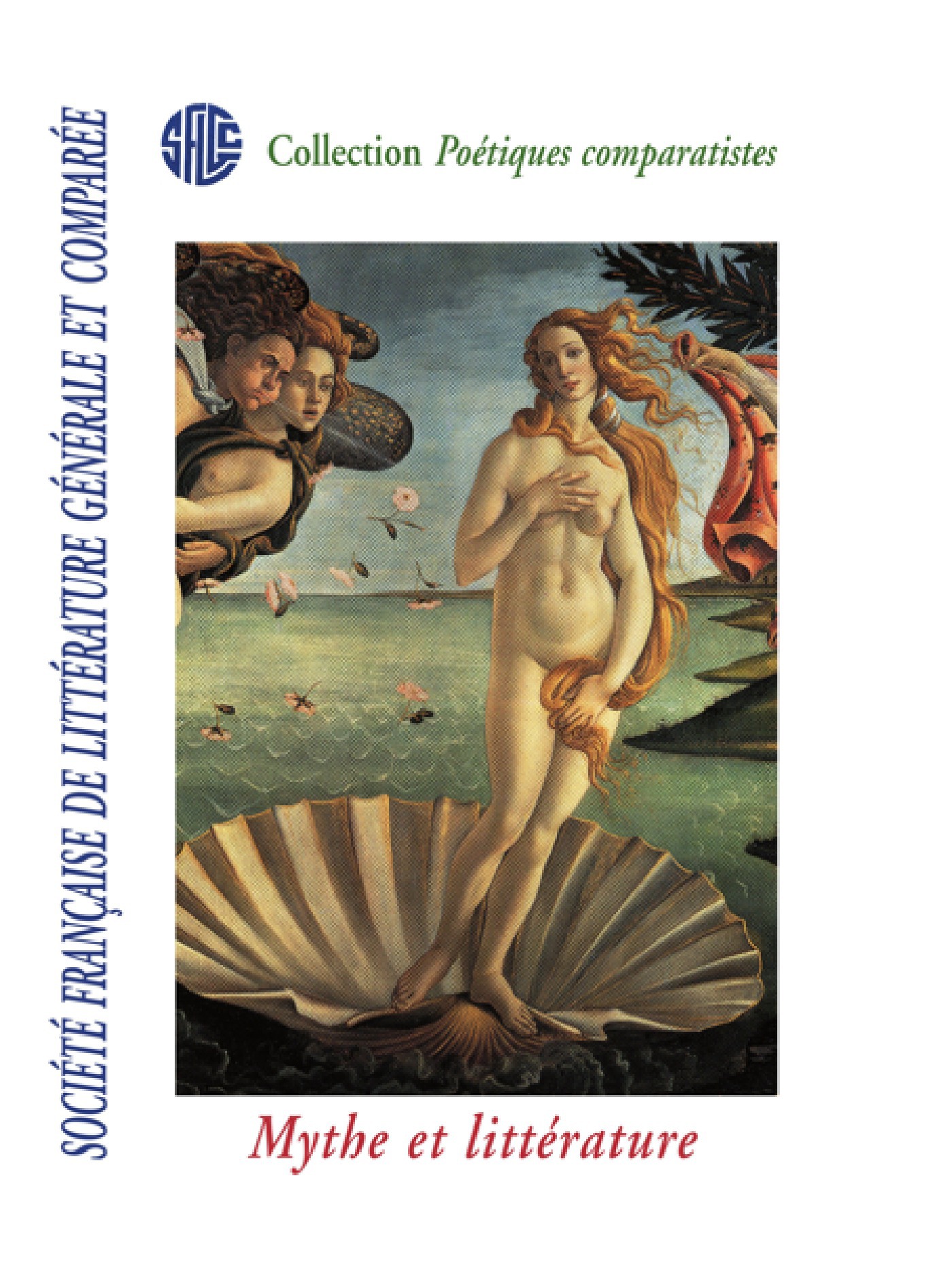 Couverture ebook de Société française de littérature générale et comparée  - Mythe et littérature, de Sflgc