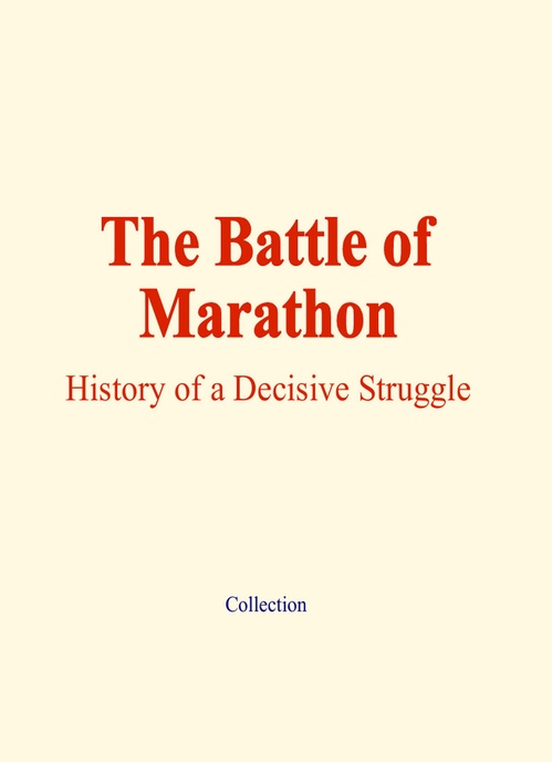 Couverture ebook de The Battle of Marathon, de Collection