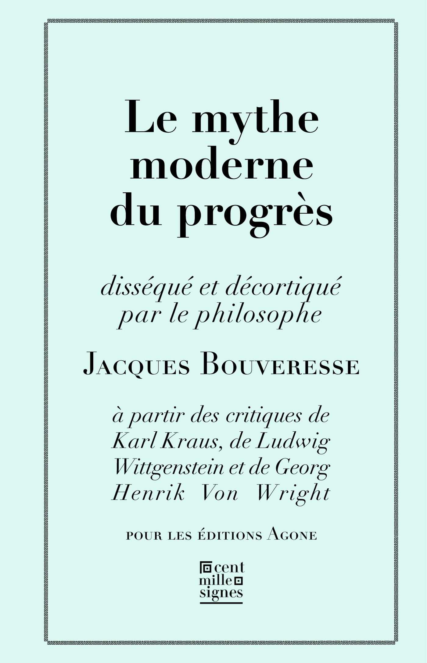 Couverture ebook de Le Mythe moderne du progrès, de Jacques Bouveresse