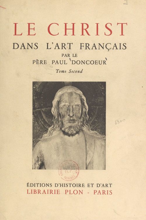 Couverture ebook de Le Christ dans l'art français (2), de Paul Doncoeur