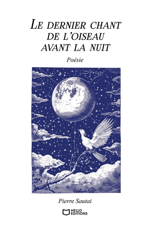 Couverture ebook de Le dernier chant de l'oiseau avant la nuit, de Pierre Sautai