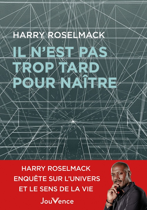 Couverture ebook de Il n'est pas trop tard pour naître, de Harry Roselmack