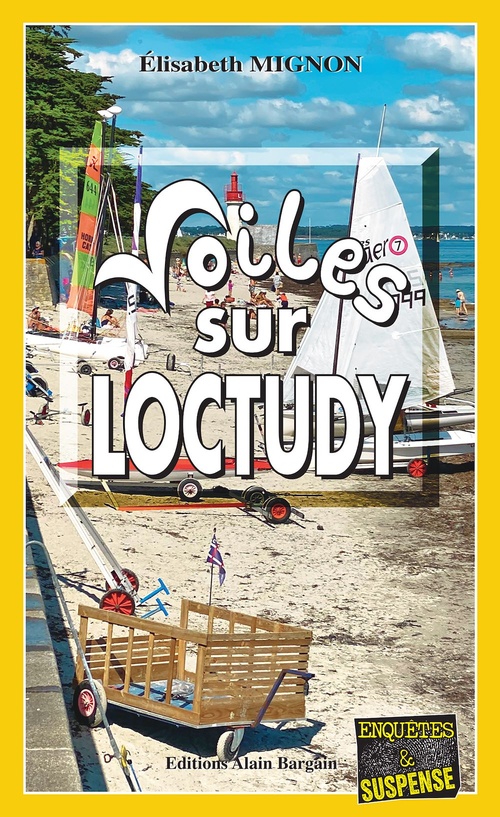 Couverture ebook de Voiles sur Loctudy, de Elisabeth Mignon