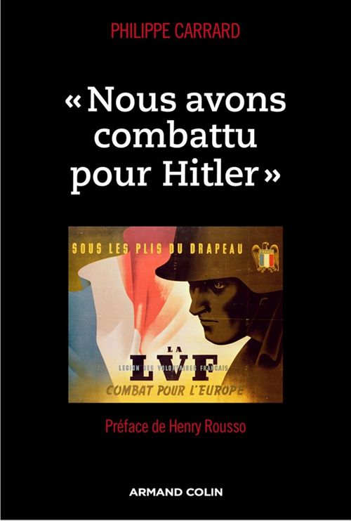 ebook cover of « Nous avons combattu pour Hitler », by Philippe Carrard