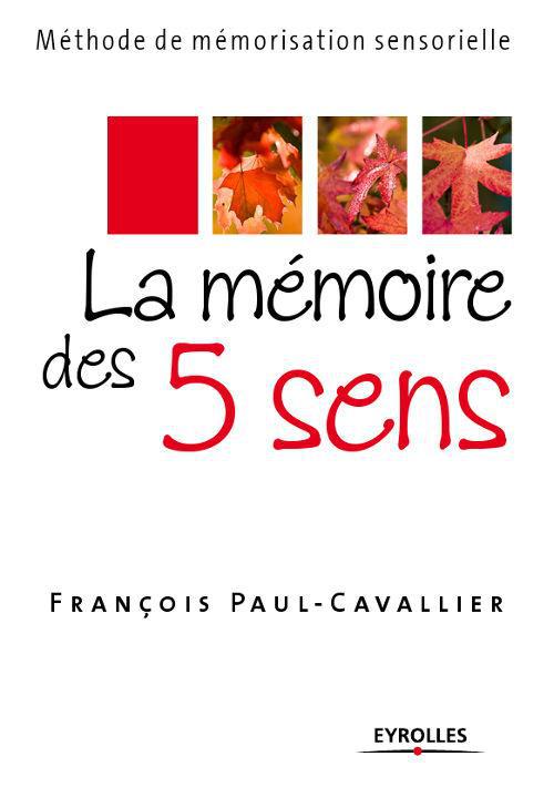 ebook cover of La mémoire des 5 sens, by François Paul-cavallier