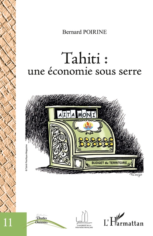 Couverture ebook de Tahiti : une économie sous serre, de Bernard Poirine