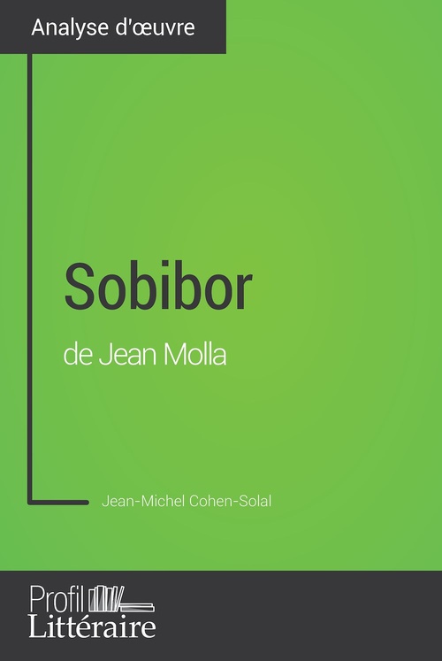 Couverture ebook de Sobibor de Jean Molla (Analyse approfondie), de Jean-michel Cohen-solal