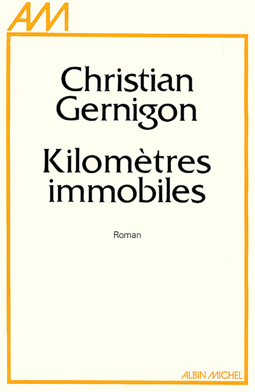 ebook cover of Kilomètres immobiles, by Christian Gernigon
