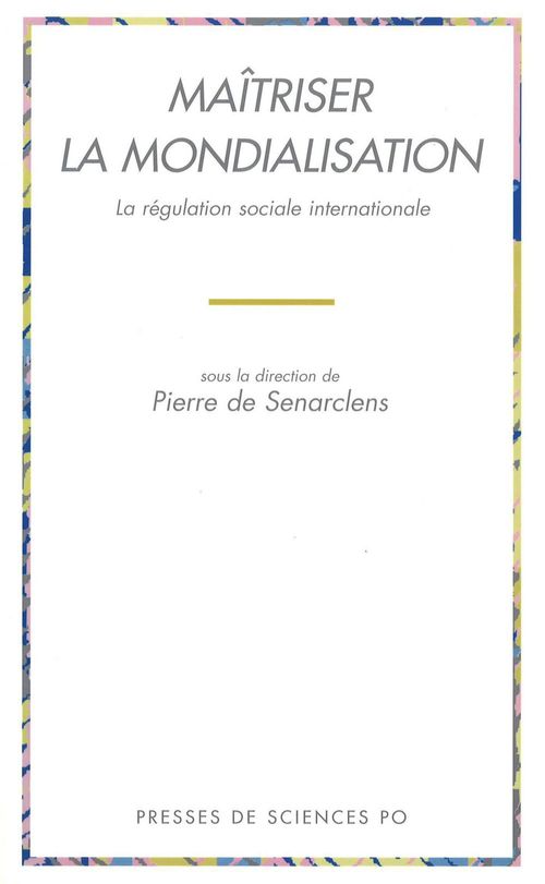 ebook cover of Maîtriser la mondialisation, by Pierre de Senarclens