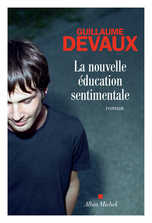 Couverture ebook de La Nouvelle Education sentimentale, de Guillaume Devaux