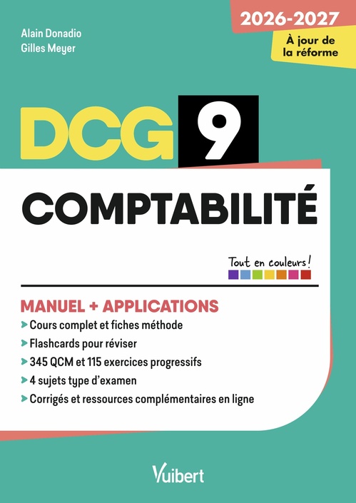 Couverture ebook de DCG 9 - Comptabilité : Manuel et Applications - Réforme 2026-2027, de Alain Donadio, Gilles Meyer