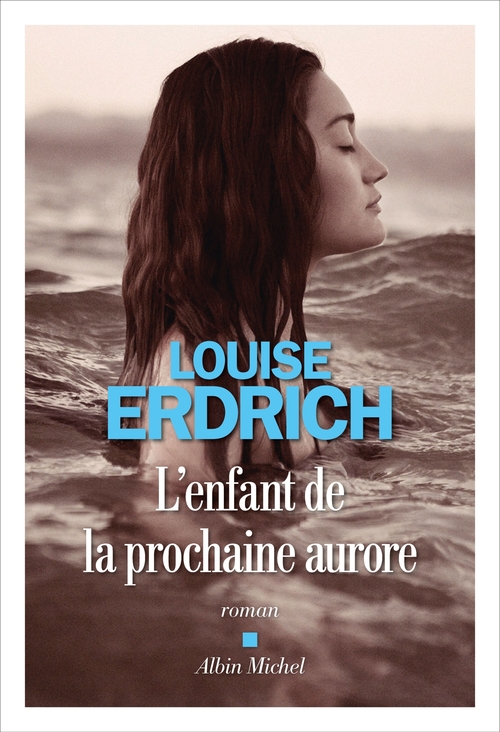 ebook cover of L'Enfant de la prochaine aurore, by Louise Erdrich