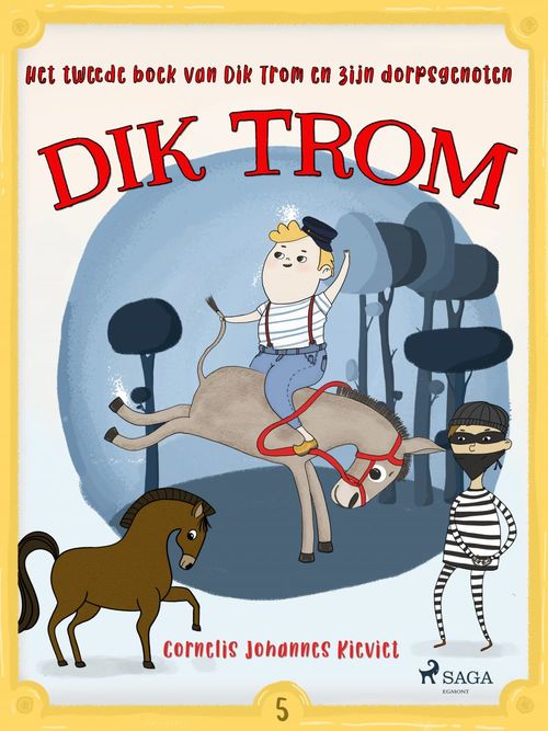 Couverture ebook de Het tweede boek van Dik Trom en zijn dorpsgenoten, de Cornelis Johannes Kieviet