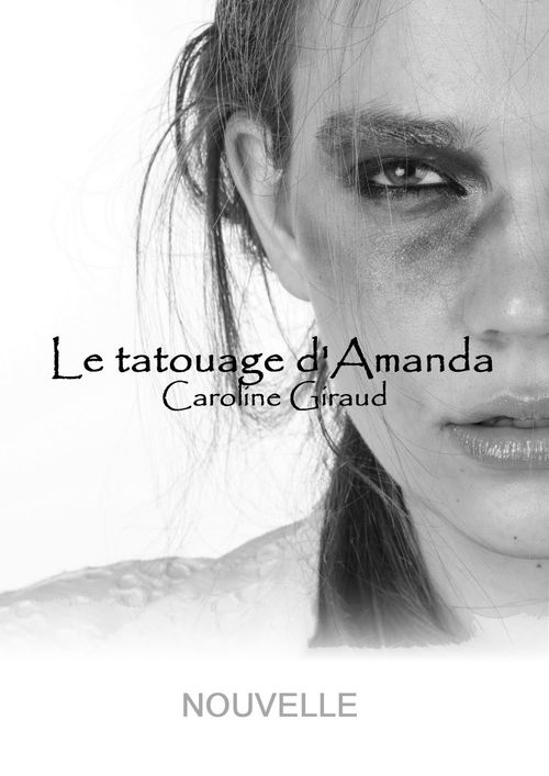 Couverture ebook de Le tatouage d'Amanda, de Caroline Giraud