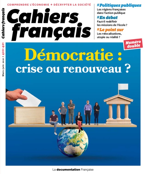 ebook cover of Cahier français : Démocratie : crise ou renouveau ? - n°420-421, by Documentation Francaise
