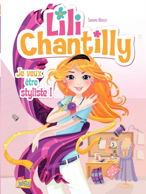 ebook cover of Lili Chantilly - Tome 1 - Je veux être styliste, by Domas, Serena Grisseaux