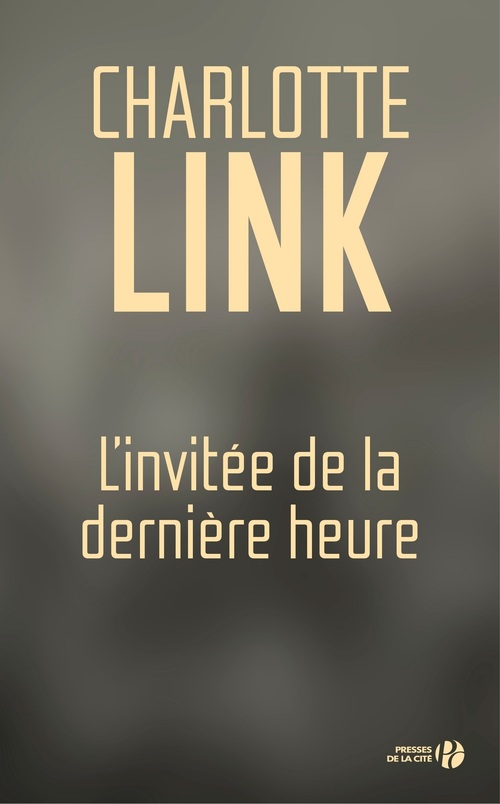 Couverture ebook de L'invité de la dernière heure, de Charlotte Link