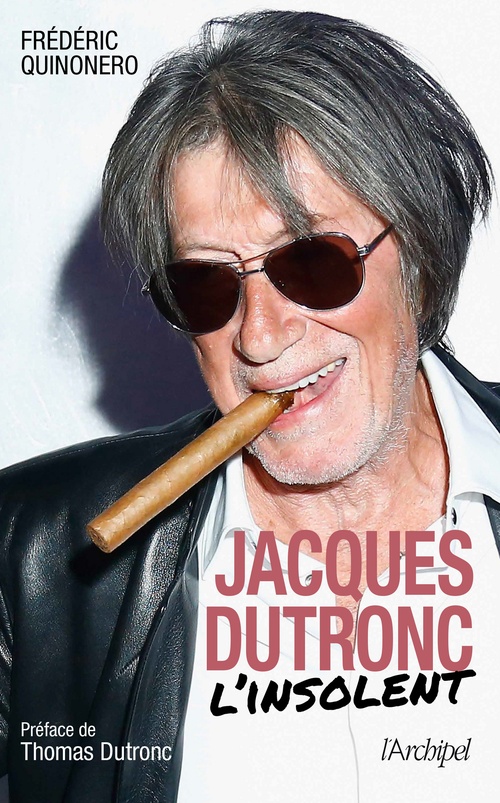 Couverture ebook de Jacques Dutronc. L'insolent, de Frédéric Quinonero