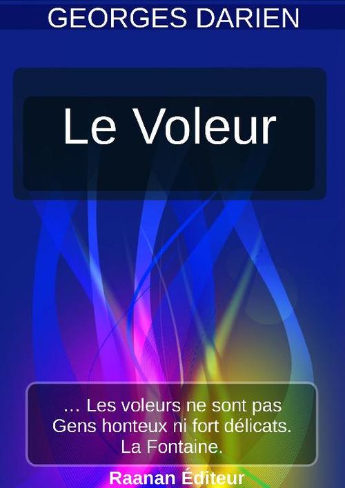 Couverture ebook de Le Voleur, de Georges Darien
