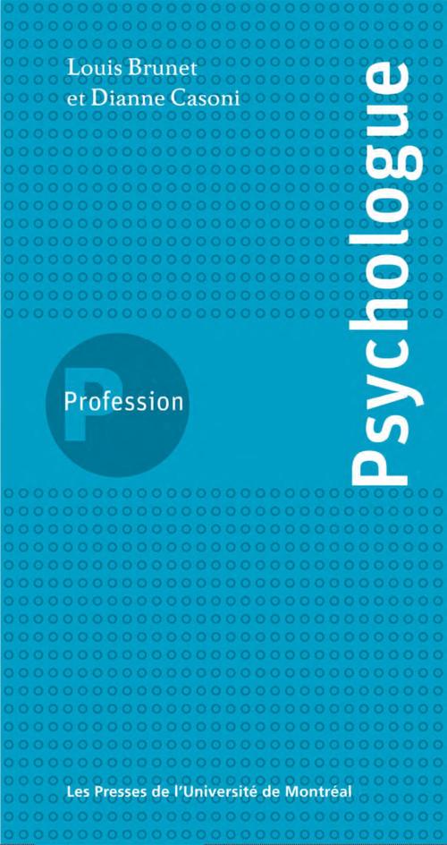 ebook cover of Profession psychologue, by Brunet/Casoni