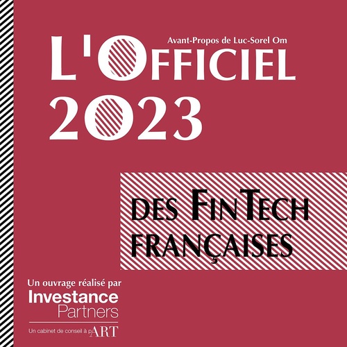 Couverture ebook de L'Officiel des Fintech françaises 2023, de Investance Partners Investance Partners