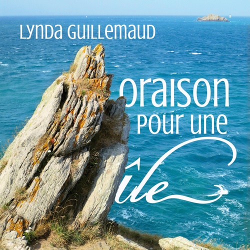 audiobook cover of Oraison pour une île, by Lynda Guillemaud