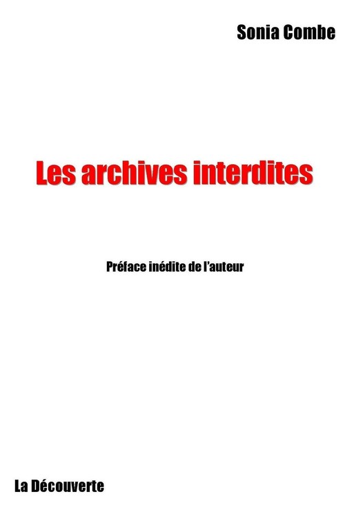 Couverture ebook de Archives interdites, de Sonia Combe