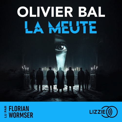 audiobook cover of La Meute, by Olivier Bal