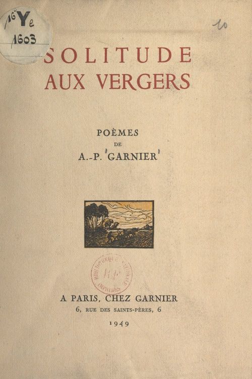 Couverture ebook de Solitude aux vergers, de Auguste Pierre Garnier