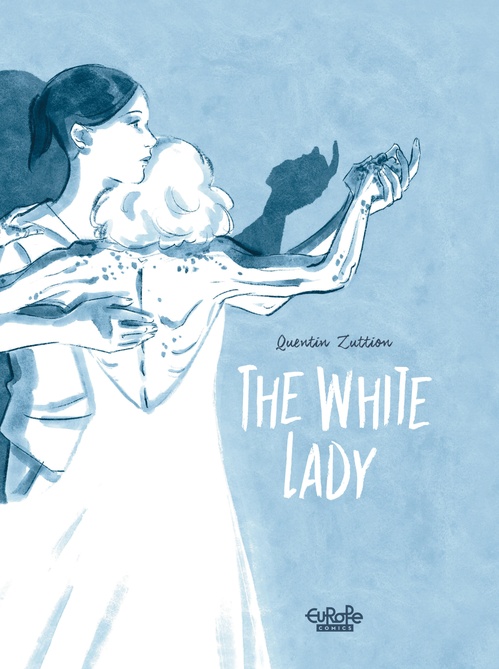 ebook cover of The White Lady, by Quentin Zuttion