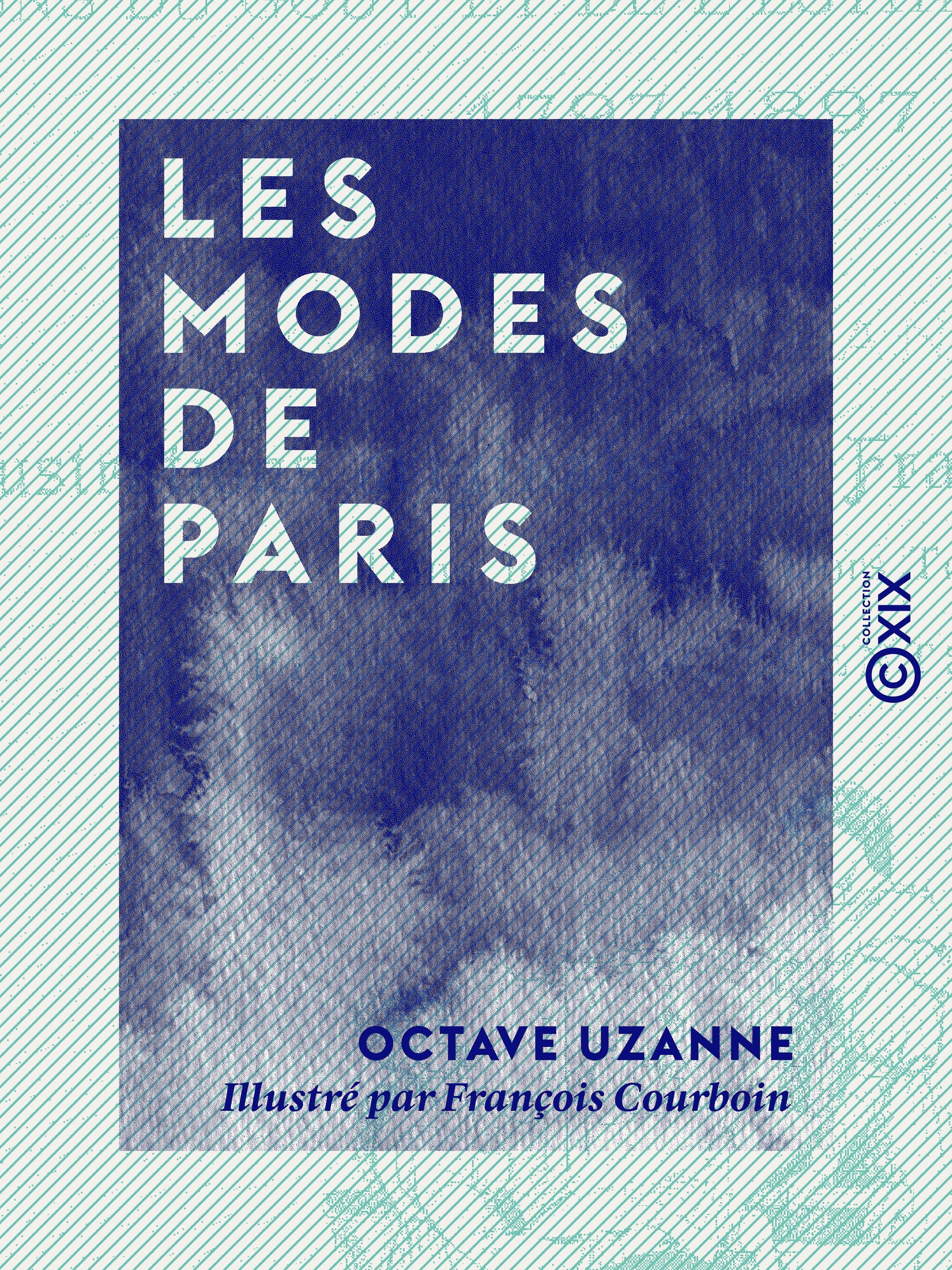 ebook cover of Les Modes de Paris, by Octave Uzanne