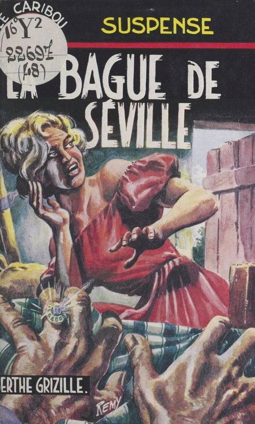 Couverture ebook de La bague de Séville, de Berthe Grizille