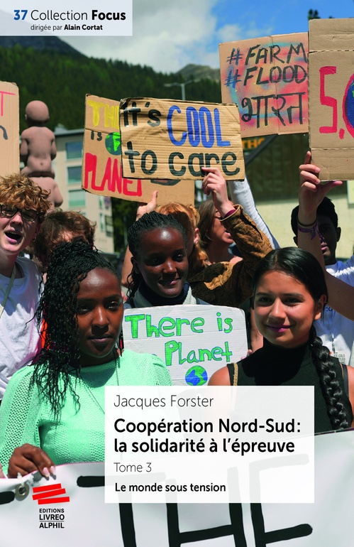 ebook cover of Coopération Nord-Sud : la solidarité à l´épreuve. Tome 3, by Jacques Forster