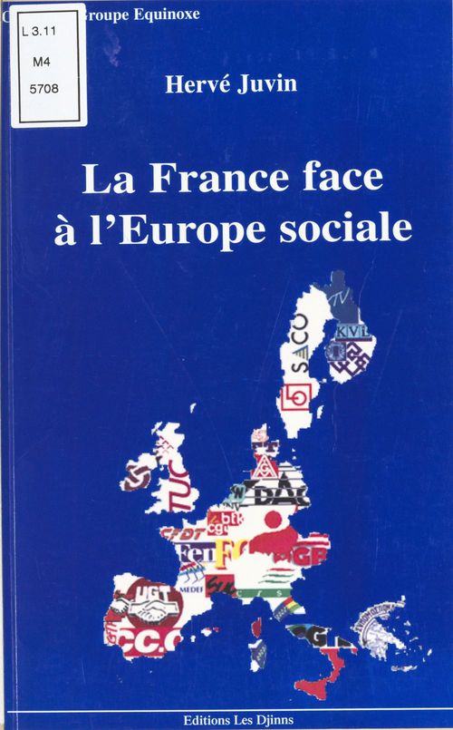 ebook cover of La France face à l'Europe sociale : regards sur une constitution sans nom, by Herve Juvin