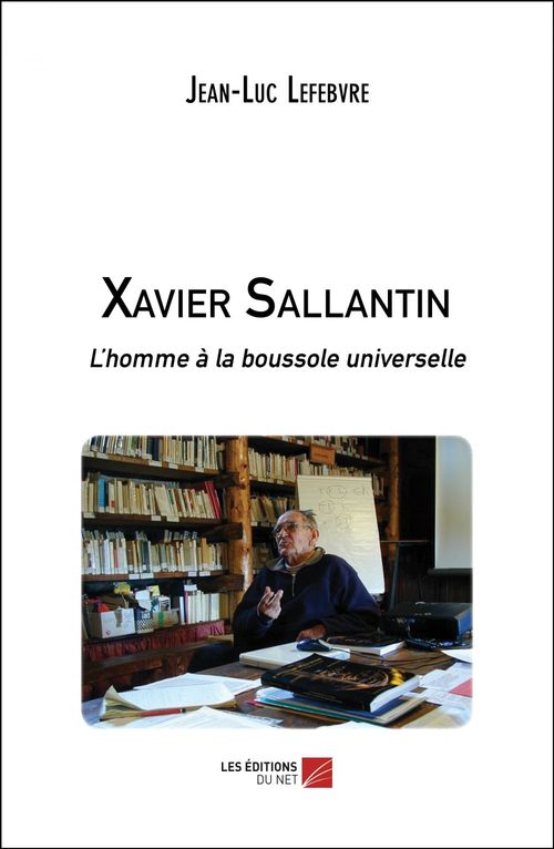 ebook cover of Xavier Sallantin, by Jean-Luc Lefebvre
