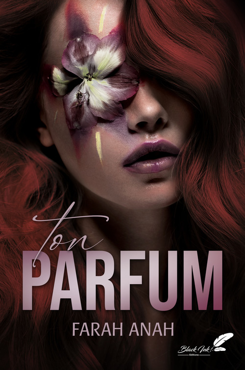Couverture ebook de Ton parfum (dark romance), de Farah Anah