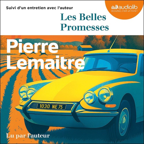 audiobook cover of Les Belles promesses, by