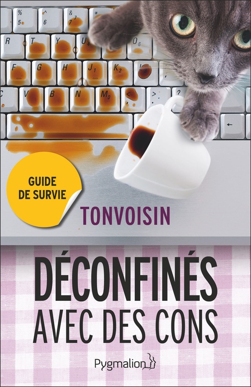 Couverture ebook de Déconfinés avec des cons, de Tonvoisin