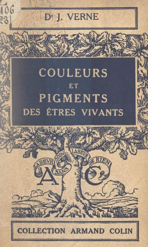 ebook cover of Couleurs et pigments des êtres vivants, by Jean Verne