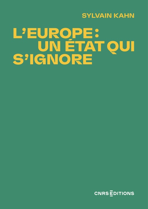 Couverture ebook de L'Europe : un État qui s'ignore, de Sylvain Kahn