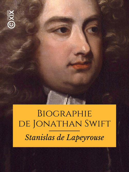 Couverture ebook de Biographie de Jonathan Swift, de Hermile Reynald