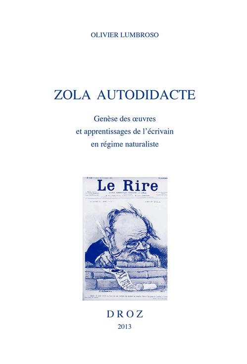 ebook cover of Zola autodidacte. Genèse des oeuvres et apprentissages de l´écrivain en régime naturaliste, by Lumbroso Olivier