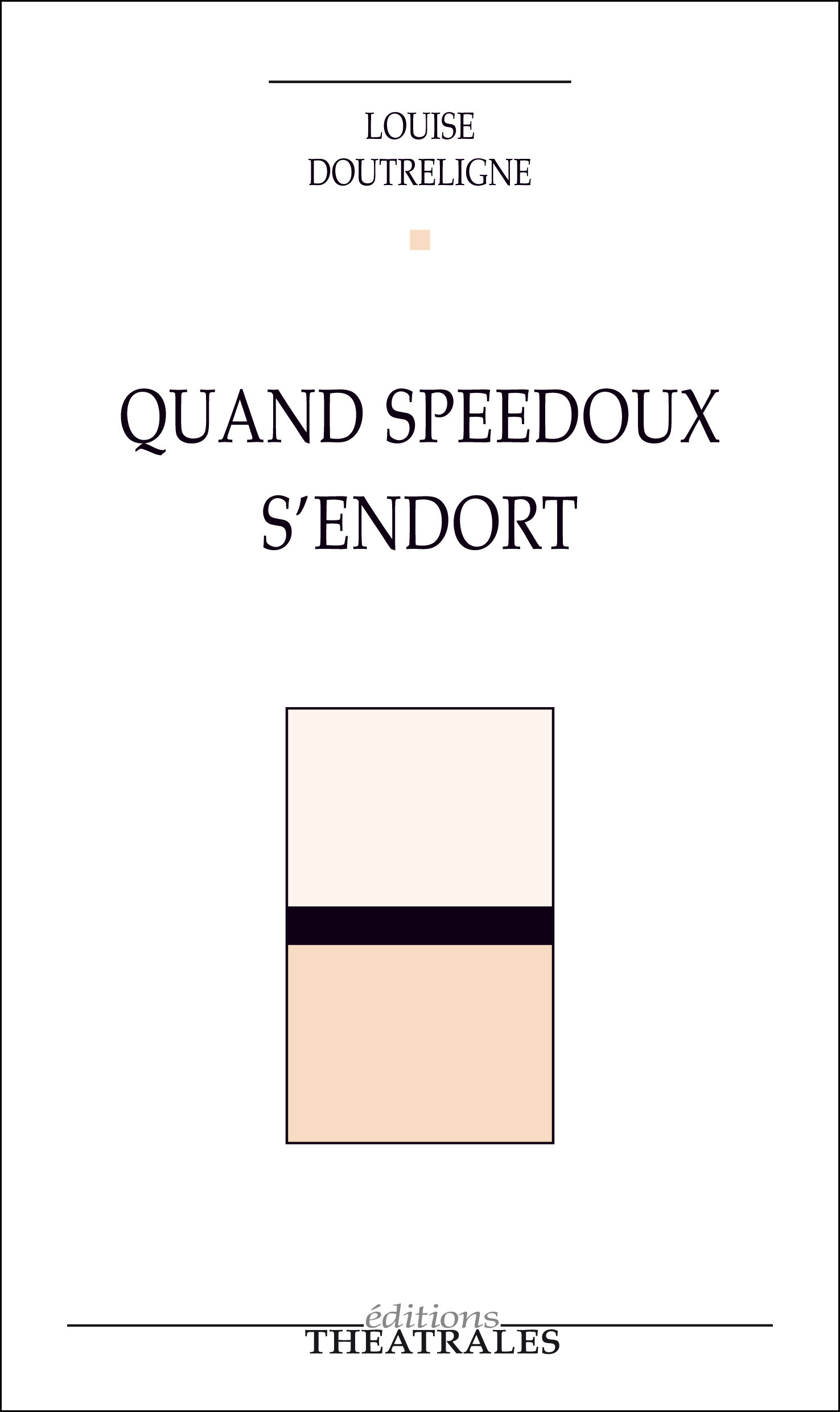 ebook cover of Quand Speedoux s'endort, by Louise Doutreligne