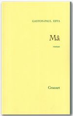 ebook cover of Mâ, by Gaston-Paul Effa