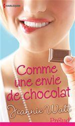 ebook cover of Comme une envie de chocolat, by Jeannie Watt