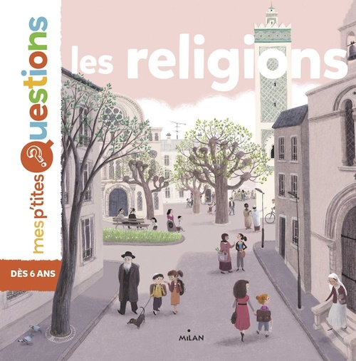 Couverture ebook de MES P'TITES QUESTIONS - Les Religions - Dès 7 ans, de Pascale Hédelin
