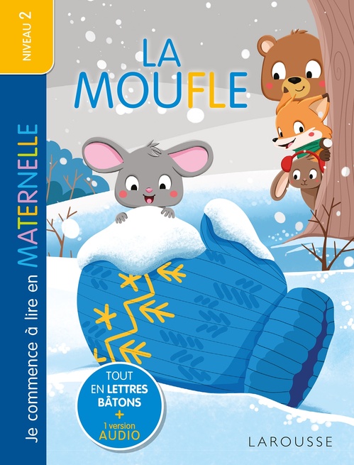 Couverture ebook de Je commence à lire en maternelle - Niveau 2 - La Moufle - Larousse, de Laura Carrion